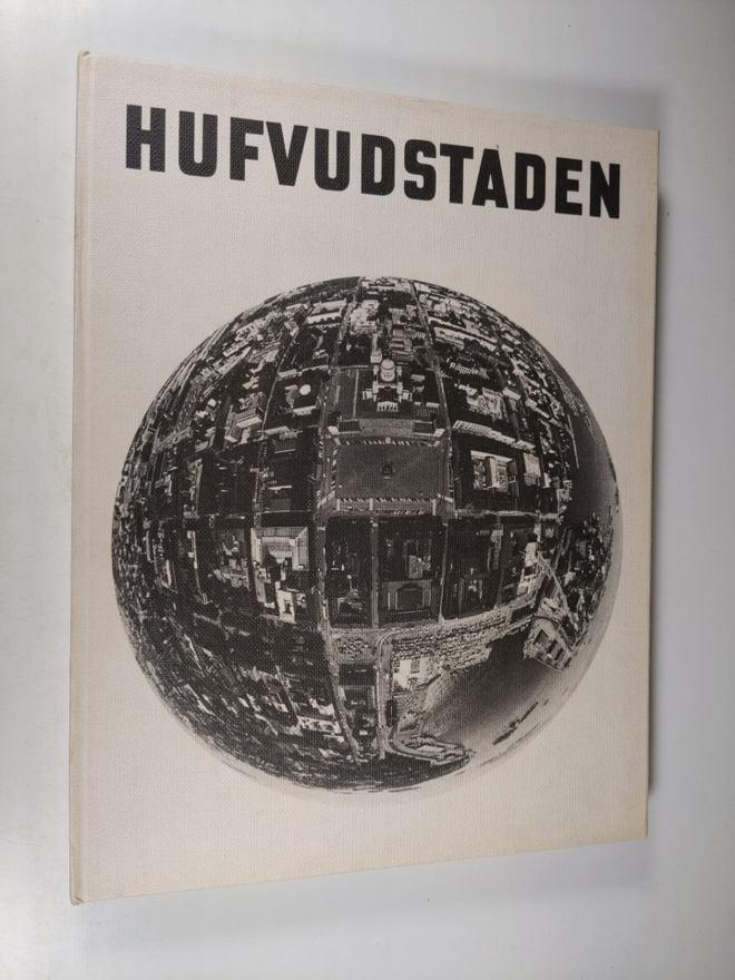 Hufvudstaden : en bildbok vid Hufvudstadsbladets 110-årsj...