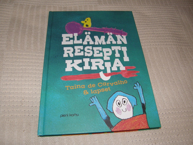 Taina de Carvalho Elämän reseptikirja
