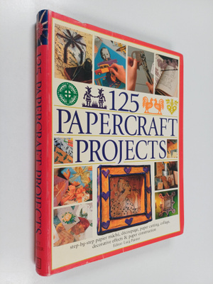 Lucy Painter : 125 Papercraft Projects : Step-by-Step Pap...