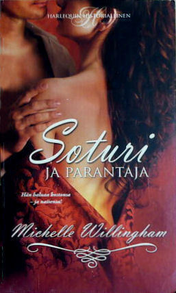 Michelle Willingham: Soturi ja parantaja 