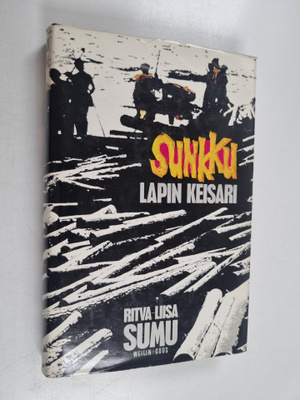 Ritva-Liisa Sumu : Sunkku - Lapin keisari