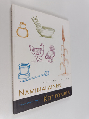 Heli Kuusipalo : Namibialainen keittokirja