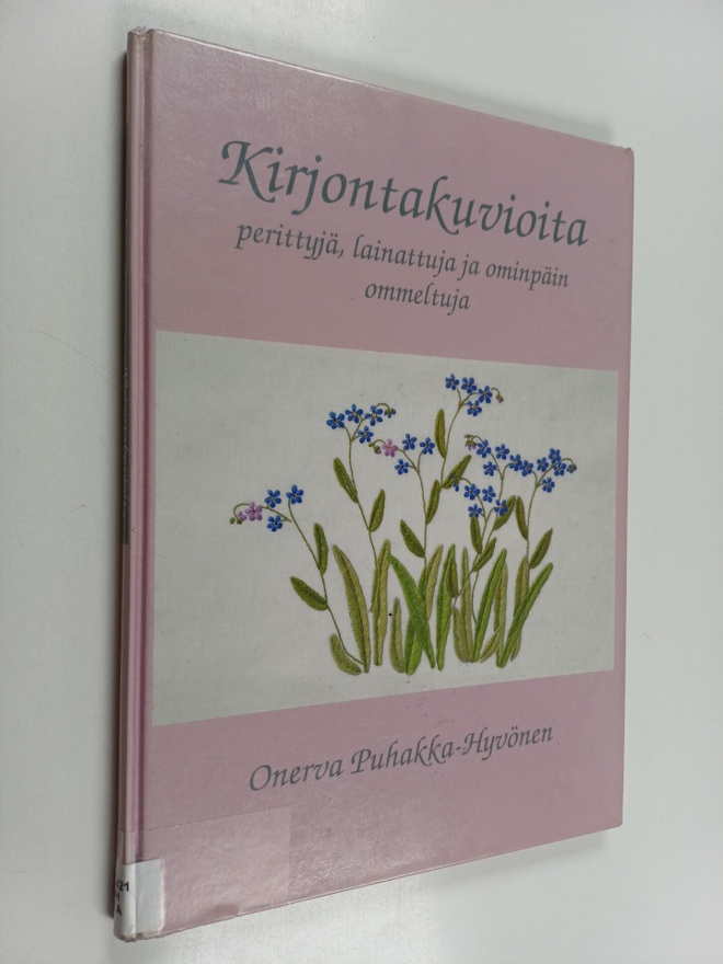 Onerva Puhakka-Hyvönen : Kirjontakuvioita