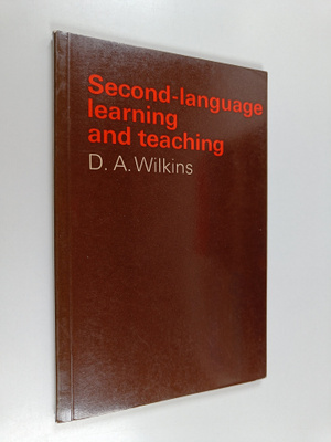 D. A. Wilkins : Second-language learning and teaching