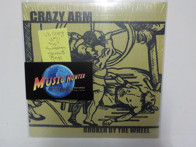 CRAZY ARM - BROKEN BY THE WHEEL / BRITISH STEEL - UUSI 7"