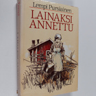 Lempi Pursiainen : Lainaksi annettu - pikkukuva 1