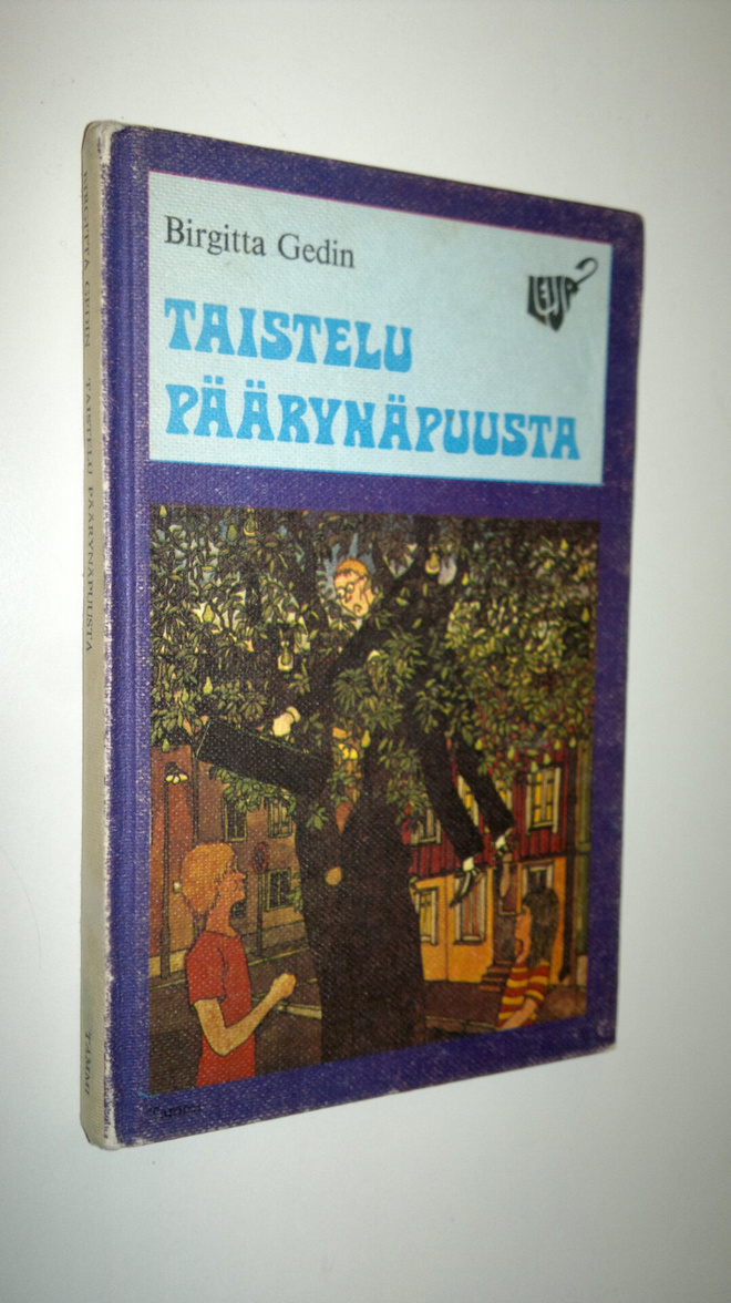 Birgitta Gedin : Taistelu päärynäpuusta