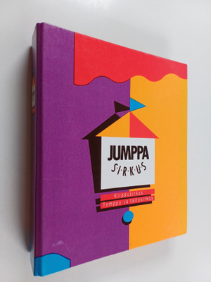 Jumppa sirkus : Kirppusirkus ; Temppu- ja taitosirkus