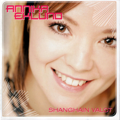 ANNIKA EKLUND : Shanghain valot