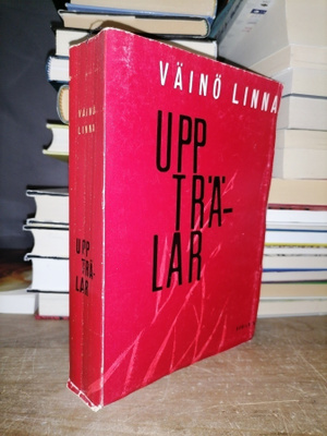 Väinö Linna - Upp trälar - 1.p.1960