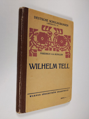 Friedrich von Schiller : Wilhelm Tell