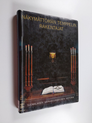 Näkymättömän temppelin rakentajat : suomalaisen vapaamuur...