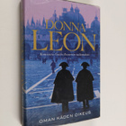 Donna Leon : Oman käden oikeus : komisario Guido Brunetti... - pikkukuva 1