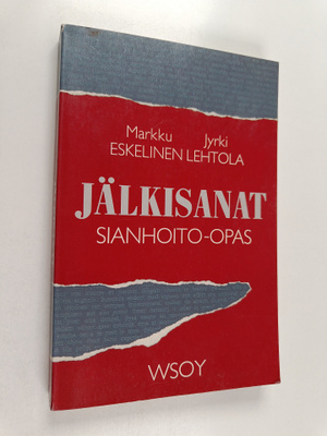 Markku Eskelinen ym. : Jälkisanat : sianhoito-opas