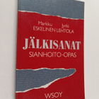 Markku Eskelinen ym. : Jälkisanat : sianhoito-opas - pikkukuva 1