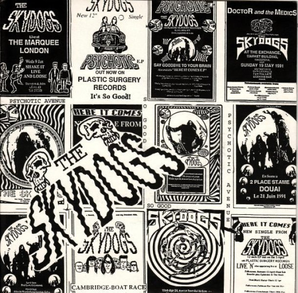 Skydogs: So Good / Psychotic Avenue (Jukkim)