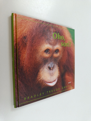 Bradley Trevor Greive : Oho, sori!