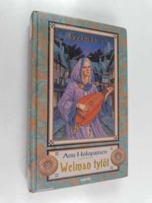 Anu Holopainen : Welman tytöt