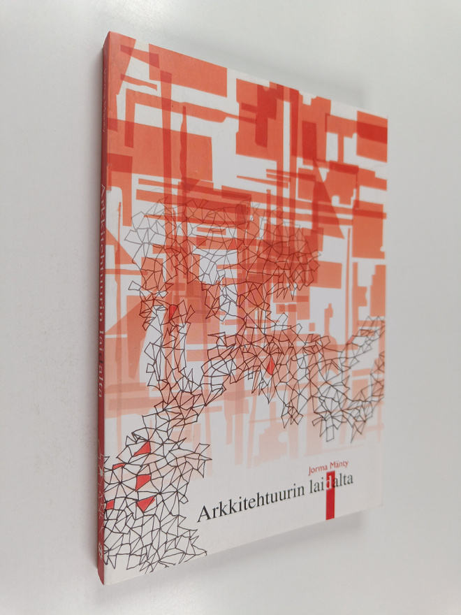 Jorma Mänty : Arkkitehtuurin laidalta