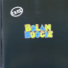 T.REX: BOLAN BOOGIE - pikkukuva 1