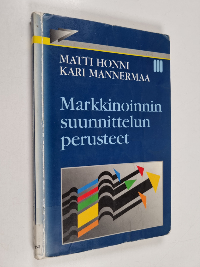 Kari Mannermaa ym. : Markkinoinnin suunnittelun perusteet