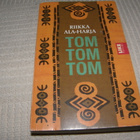 Riikka Ala-harja Tom tom tom  -pok - pikkukuva 1