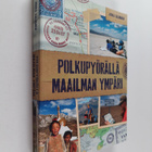Jukka Salminen : Polkupyörällä maailman ympäri - pikkukuva 1