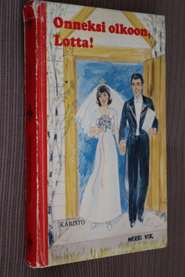Merri Vik : Onneksi olkoon, Lotta! ( 1.p. 1983 )