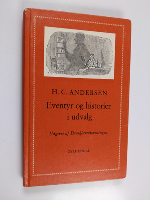 Hans Christian Andersen : Eventyr og historier i udvalg