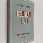 Mauno Rosendal : Herran tuli : romaani - pikkukuva 1
