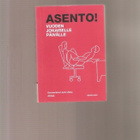 Asento! : vuoden jokaiselle päivälle, Atena 2004, nid., K3 - pikkukuva 1