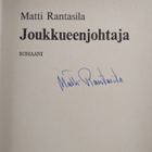 Matti Rantasila : Joukkueenjohtaja : romaani (signeerattu) - pikkukuva 2