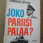 Larry Collins - Dominique Lapierre / Joko Pariisi palaa? - pikkukuva 1