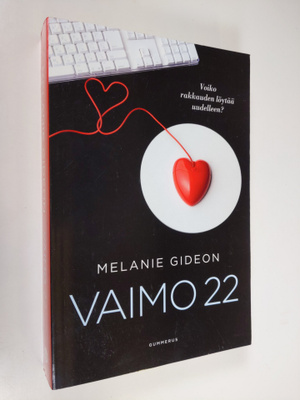 Melanie Gideon : Vaimo 22