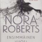 Nora Roberts: Ensimmäinen vuosi (kirjastopoisto) - pikkukuva 1