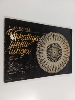 Elsa Rapeli : Virkattuja pikkuliinoja