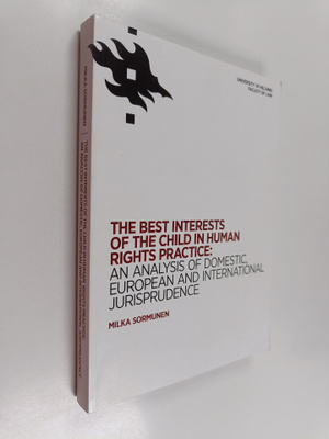 Milka Sormunen : The best interests of the child in human...