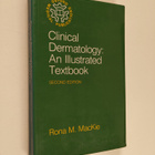 Rona M. MacKie : Clinical dermatology : an illustrated te... - pikkukuva 1
