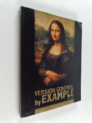 Eric Sink : Version Control by Example