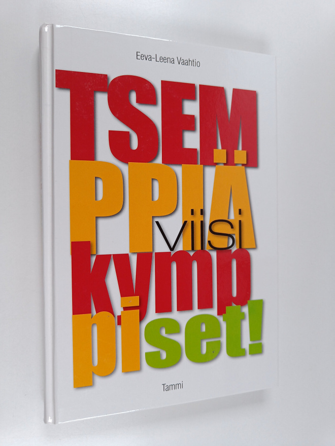 Eeva-Leena Vaahtio : Tsemppiä, viisikymppiset!