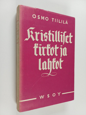 Osmo Tiililä : Kristilliset kirkot ja lahkot