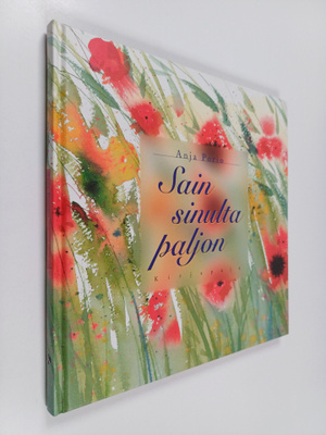 Anja Porio : Sain sinulta paljon