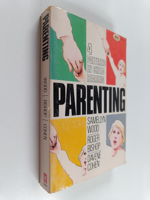 Samellyn J. Wood ym. : Parenting - Four Patterns of Child...