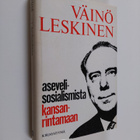 Väinö Leskinen : Asevelisosialismista kansanrintamaan : P... - pikkukuva 1