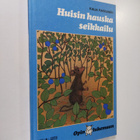 Kaija Pakkanen : Huisin hauska seikkailu - pikkukuva 1