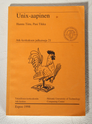 Hannu Tiitu, Pasi Tikka : UNIX-AAPINEN