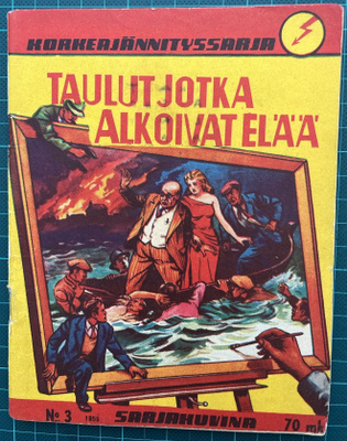 Korkeajännitys 1956 no.3; Taulut jotka alkoivat elää.