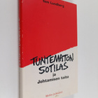 Tom Lundberg : Tuntematon sotilas ja johtamisen taito (si... - pikkukuva 1