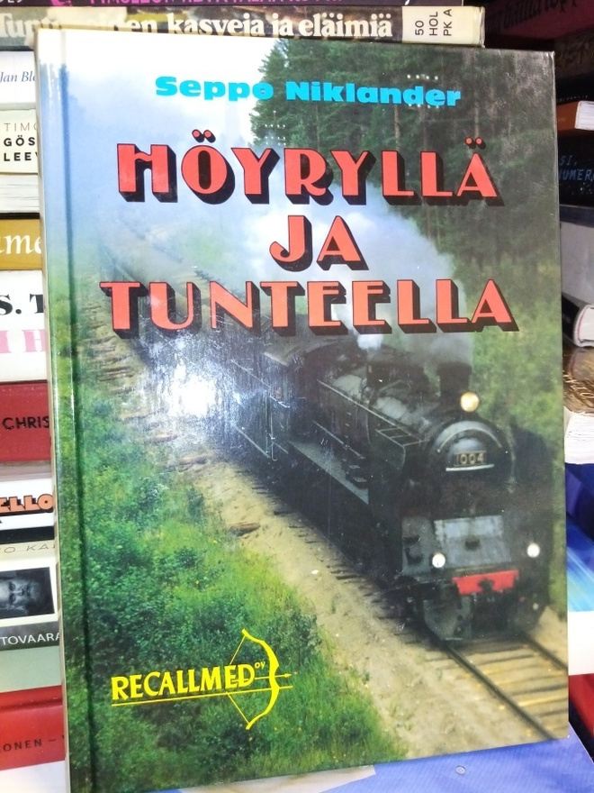 Niklander :  Höyryllä ja tunteella ( SIS POSTIKULU)