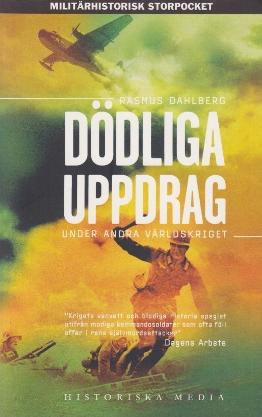 Rasmus Dahlberg: Dödliga uppdrag under andra världskriget